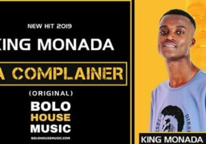 King Monada – Ba Complainer
