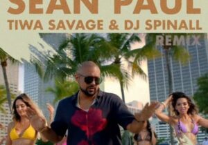 Sean Paul ft. Tiwa Savage,– When It Comes To You (Remix)
