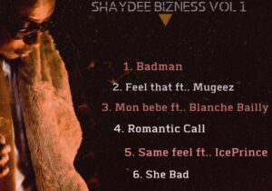 Shaydee to release new project, ‘Shaydee Bizness Vol. 1’ EP