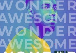 Called Out Music – Awesome Wonder
