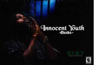 Quada – Innocent Youth Mp3 Download Music