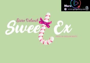 Sister Deborah – Sweet Ex