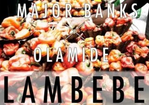 Major Banks & Olamide – Lambebe