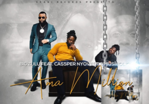 Big Zulu – Ama Million ft. Cassper Nyovest, Musiholiq