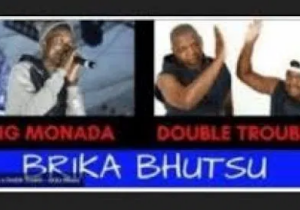 King Monada & Double Trouble – Brika Bhutsu