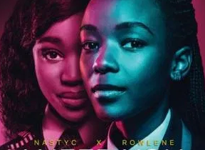 Nasty C – I Need You Ft. Rowlene (Netflix: Blood & Water)