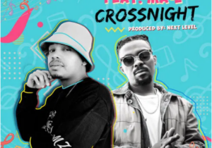Emza – CrossNight Ft. Ma-E Mp3 Download