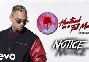 Chris Brown – Notice