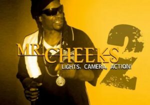 ALBUM: Mr. Cheeks Lights Camera Action 2 Zip Download