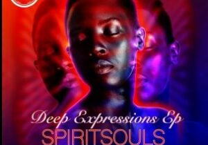 EP: Spiritsouls Deep Expressions Zip Download