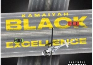 Kamaiyah Black Excellence Mp3 Download 