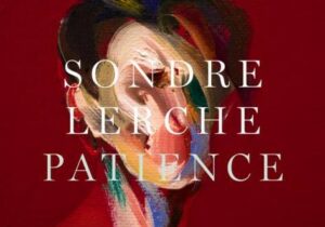ALBUM: Sondre Lerche Patience Zip Download