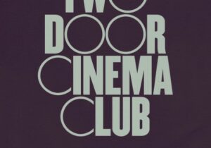ALBUM: Two Door Cinema Club Lost Songs (Found) Zip Download