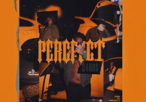 24hrs Percfect Mp3 Download 