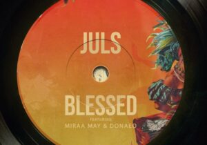 Juls Blessed Mp3 Download