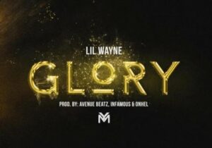 Lil Wayne Glory Mp3 Download
