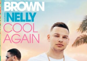 Kane Brown & Nelly Cool Again Mp3 Download 