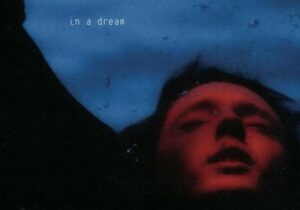 In A Dream - Troye Sivan