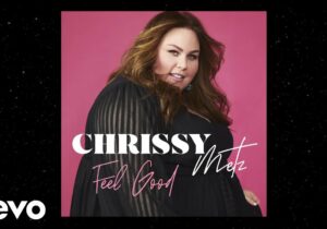 Chrissy Metz – Feel Good Mp3 Download 