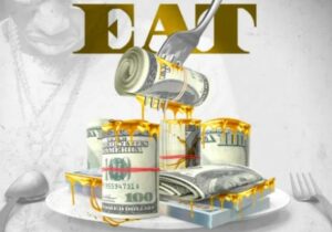 Money Mu EAT (Remix) Mp3 