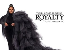 Tasha Cobbs Leonard Royalty Mp3 Download 