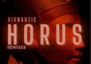 Sixnautic – Horus Ft. InQfive & Thab De Soul