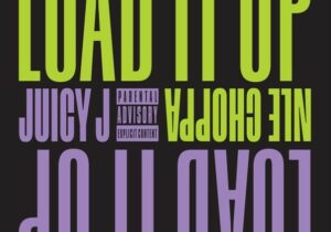 Juicy J Load It Up Mp3 Download 