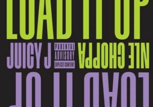 Juicy J Load It Up Mp3 Download