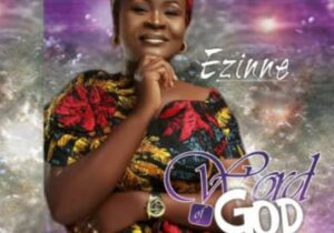 Ezinne Okoye Word Of God