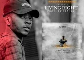 Kri$h Living Right Mp3 Download 