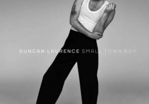 Duncan Laurence Small Town Boy Zip Download 