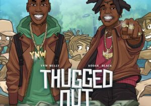 YNW Melly Thugged Out Mp3 Download