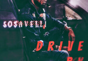 So$aVelli Drive By (Fivio Freestyle) Mp3 Download