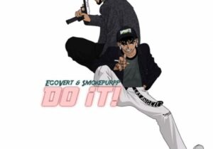 EGOVERT Do It Mp3 Download