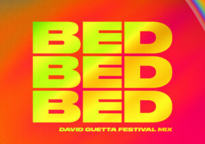 Joel Corry, RAYE, David Guetta BED David Guetta Festival Mix Mp3 Download
