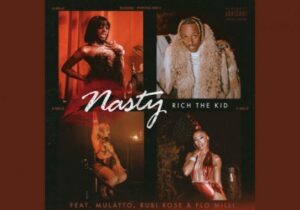 Rich The Kid Nasty Mp3 Download