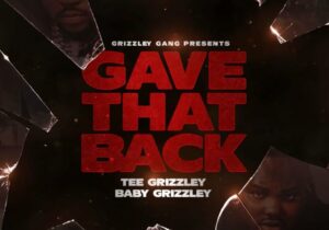 Tee Grizzley Gave That Back Mp3 Download