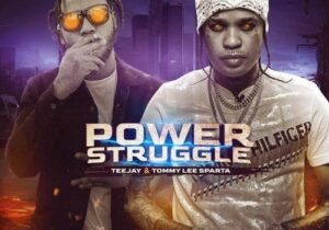 TeeJay & Tommy Lee Sparta Power Struggle Mp3 Download