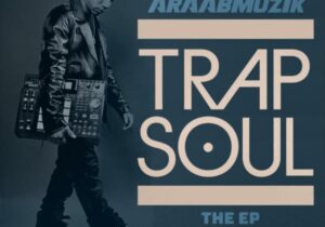 araabMUZIK Trap Soul Zip Download