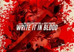 Milano Constantine & Body Bag Ben Write It in Blood Zip Download 