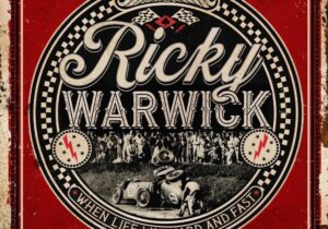 Ricky Warwick When Life Was Hard & Fast Zip Download