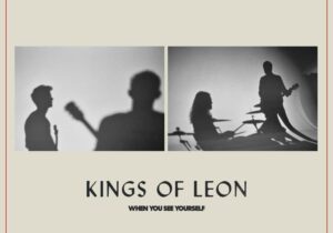 Kings of Leon When You See Yourself Zip Download