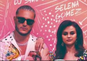 DJ Snake & Selena Gomez Selfish Love Mp3 Download 