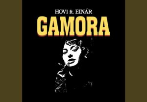 Hov1 Gamora ft. Einár Mp3 Download