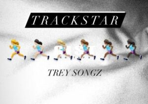 Trey Songz Track Star Mp3 Download 