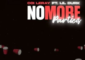 Coi Leray No More Parties (Remix) Mp3 Download 