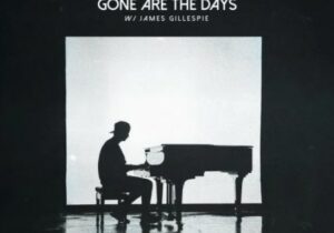 Kygo Gone Are The Days Mp3 Download 