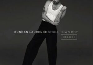 Duncan Laurence Small Town Boy (Deluxe) Zip Download 