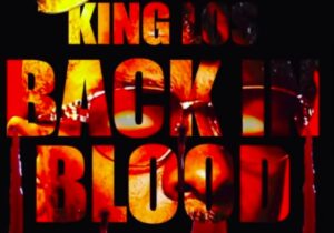 King Los Back In Blood (Freestyle) Mp3 Download