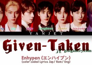 ENHYPEN (엔하이픈) Given-Taken (Japanese Ver.) Mp3 Download